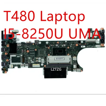 Motininė plokštė Lenovo ThinkPad T480 Nešiojamas Mainboard I5-8250U UMA 01YU851 01YR328