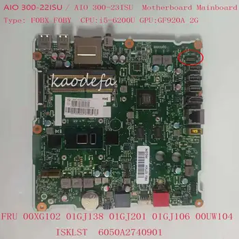 Už Ideacentre AIO 300-22ISU All-in-One Plokštė CPU:I5-6200U GPU:GF920A 2GB FRU 00XG102 01GJ138 01GJ201 ISKLST 6050A2740901