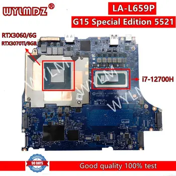 LA-L659P Mainboard DEL G15 Specialusis Leidimas 5521 Nešiojamojo kompiuterio pagrindinę Plokštę Su i7-12700H CPU RTX3060/RTX3070 0HF2GR 0371KJ